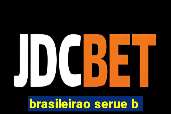 brasileirao serue b